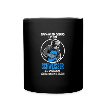 Schweißer Beruf Schweißerei Geschenk - Tasse einfarbig - Schwarz - Vorne