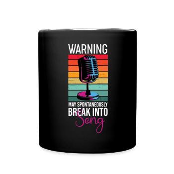 Spontan in Song Singer einbrechen - Tasse einfarbig - Schwarz - Vorne