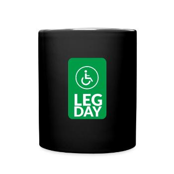 Funny Quote Gym-Leg Day Funny Ha - Full Colour Mug - black - Front