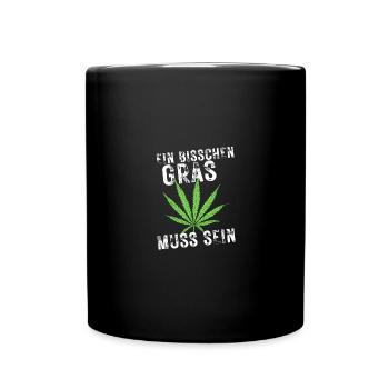 Ein bisschen Gras muss sein - Tasse einfarbig - Schwarz - Vorne