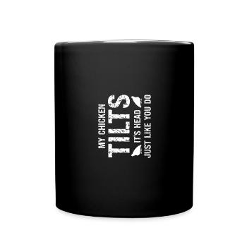 Mon poulet penche la tête comme toi - Mug uni - noir - Devant