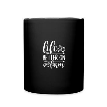 Das Leben ist besser auf dem Bauernhof 2 - - Tasse einfarbig - Schwarz - Vorne