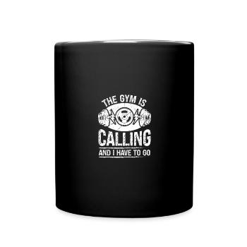 Le gymnase m’appelle et je dois y aller... - Mug uni - noir - Devant