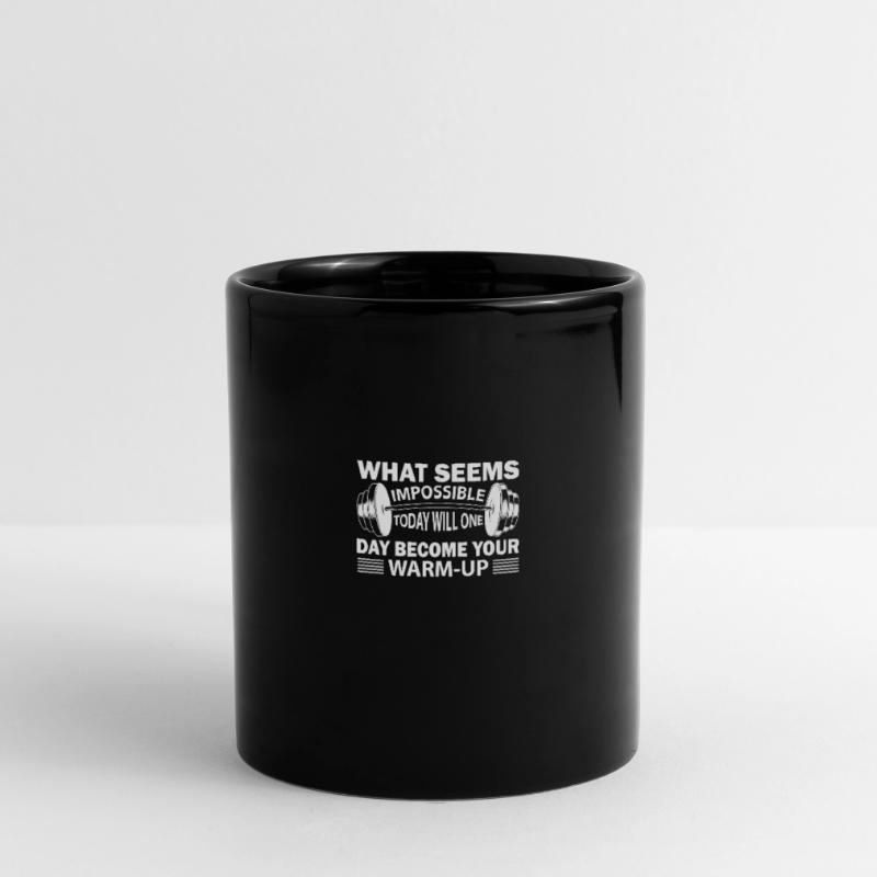 Was heute unmöglich erscheint, wird eines Tages de Tasse einfarbig