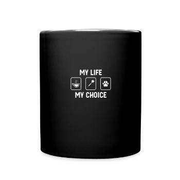 Mein Leben, meine Wahl - Hundepfote - Dart - - Tasse einfarbig - Schwarz - Vorne