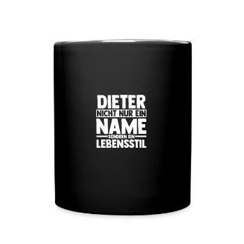Vorname Dieter - Tasse einfarbig - Schwarz - Vorne