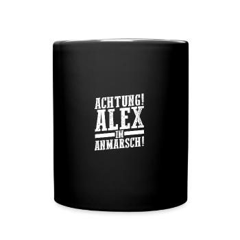 Alexander Alexandra Alexa Alex - Tasse einfarbig - Schwarz - Vorne