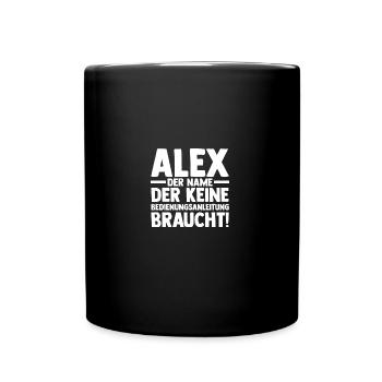 Alexander Alexandra Alexa Alex - Tasse einfarbig - Schwarz - Vorne