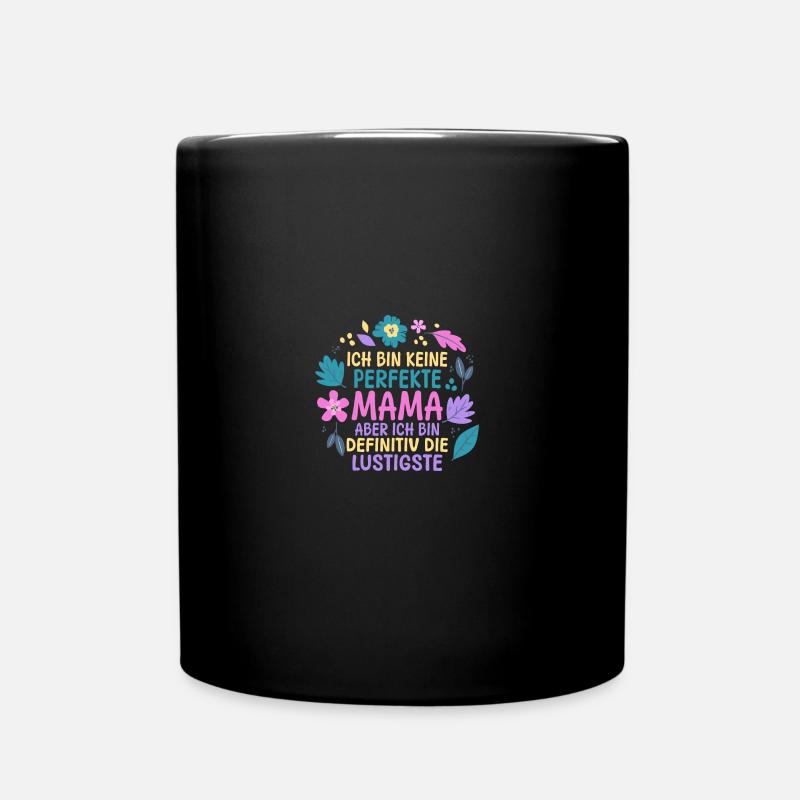 Mutter Muttertag Mama - Tasse einfarbig - Schwarz