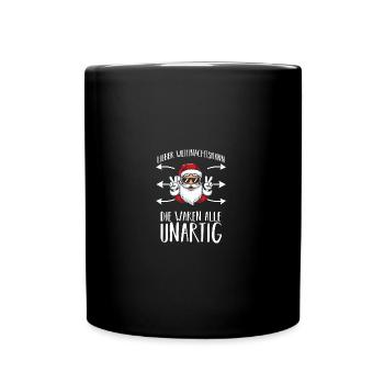 Lieber Weihnachtsmann Die Waren Alle Unartig - Tasse einfarbig - Schwarz - Vorne