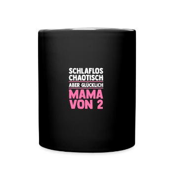 Mama Von 2 Kindern - Tasse einfarbig - Schwarz - Vorne