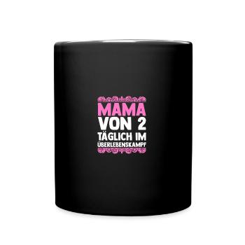 Mama Von 2 Kindern - Tasse einfarbig - Schwarz - Vorne
