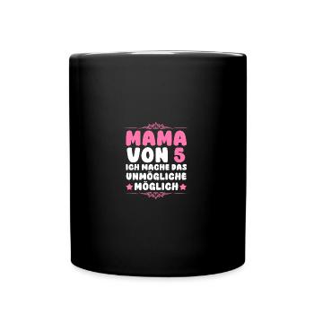 Mom of 5 children - Full Colour Mug - black - Front