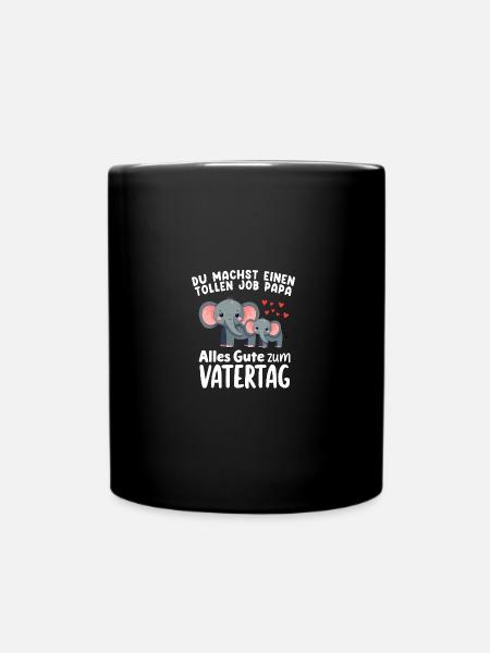 Elefanten Du Machst einen tollen Job Papa Vatertag - Tasse einfarbig - Schwarz