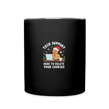 Tech Support, I'm here to delete your cookies - Full Colour Mug - black - Front