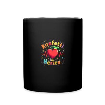 Karneval im Herzschlag Konfetti Kostüm Fasching - Tasse einfarbig - Schwarz - Vorne