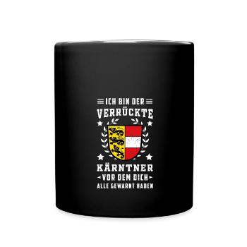 I'm the madman Carinthia Austria - Full Colour Mug - black - Front