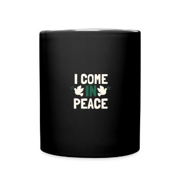 I come in peace im peace couples - Tasse einfarbig - Schwarz - Vorne