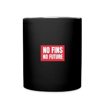 No Fins No Future Safe Sharks - Tasse einfarbig - Schwarz - Vorne