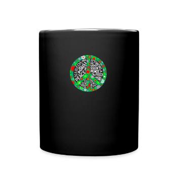 Weltweiter Frieden - Tasse einfarbig - Schwarz - Vorne