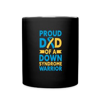 Proud Dad Of A Down Syndrome Warrior T21 Awareness - Full Colour Mug - black - Front