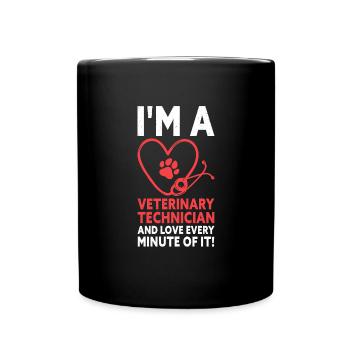 I'm A Veterinary Technician Vet Tech - Tasse einfarbig - Schwarz - Vorne