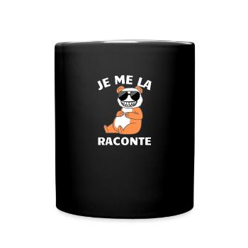 je me la raconte - Mug uni - noir - Devant