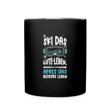Ski das gute Leben, Apres das be... - Tasse einfarbig - Schwarz - Vorne