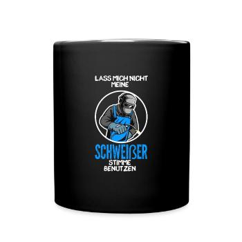Schweißer Beruf Schweißen Geschenk - Tasse einfarbig - Schwarz - Vorne