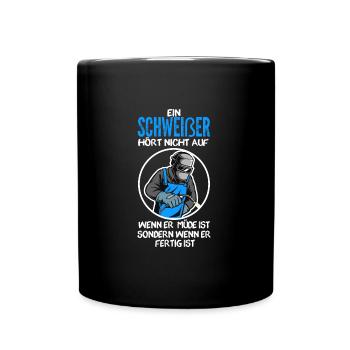Schweißer Beruf Handwerker Geschenk - Tasse einfarbig - Schwarz - Vorne
