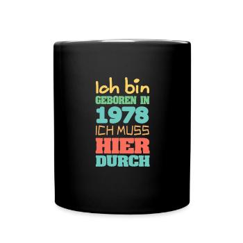 geboren 1978 - Tasse einfarbig - Schwarz - Vorne