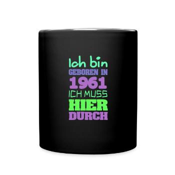geboren 1961 - Tasse einfarbig - Schwarz - Vorne