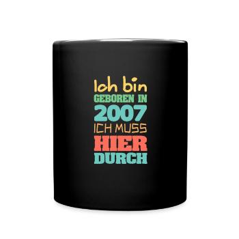 geboren 2007 - Tasse einfarbig - Schwarz - Vorne