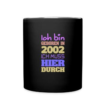 Bin 2002 - Tasse einfarbig - Schwarz - Vorne