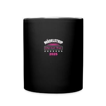 Girls' Trip 2025 Girls Trip Girls' Tour Girls' Trip - Full Colour Mug - black - Front