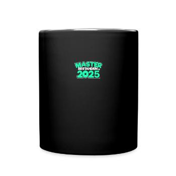 Master 2025 Master's Degree Graduation Graduation - Full Colour Mug - black - Front