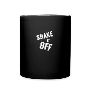 Shake it off - Shake it off - Full Colour Mug - black - Front