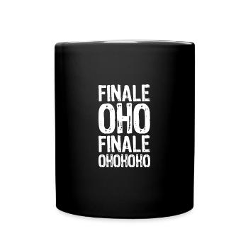 FINALE OHOHOHO - Fußball Sport Meisterschaft - Tasse einfarbig - Schwarz - Vorne