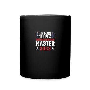 Master 2023 Abschluss Promotion Sponsion Uni - Tasse einfarbig - Schwarz - Vorne