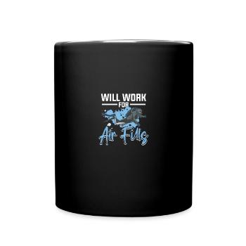 Will Work For Air Fills Diving Divers - Full Colour Mug - black - Front