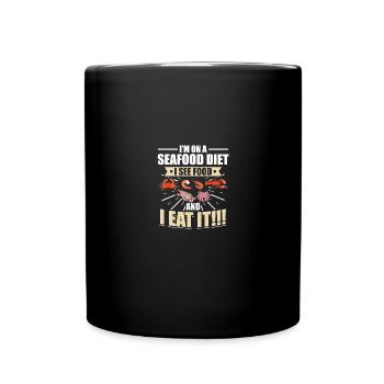 I'm on a seafood diet I see food and I eat it !!! - Full Colour Mug - black - Front