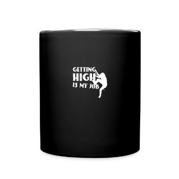 Se défoncer est mon travail pour les grimpeurs qui grimpent - Mug uni - noir - Devant