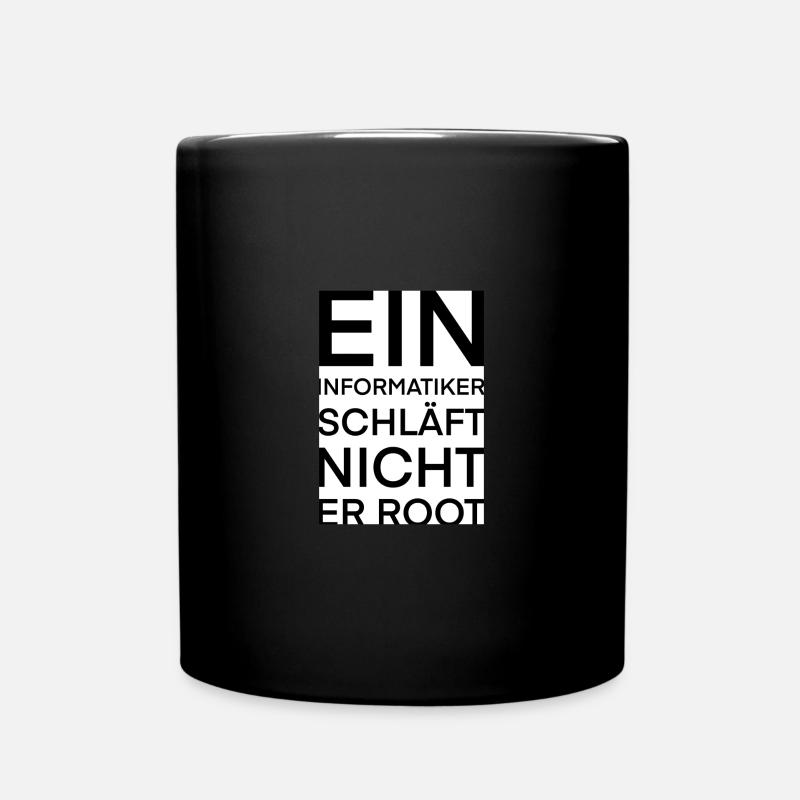 Informatiker Programmierer Admin Nerd Geschenk - Tasse einfarbig - Schwarz