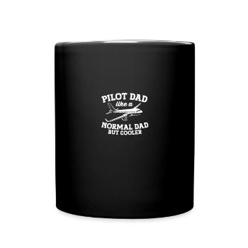 Pilot Dad Like A Normal Dad But Cooler For Pilots - Full Colour Mug - black - Front