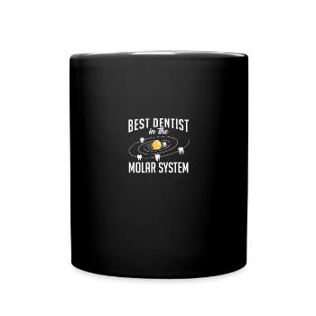 Best Dentist In The Molar System Zahnarzt - Tasse einfarbig - Schwarz - Vorne