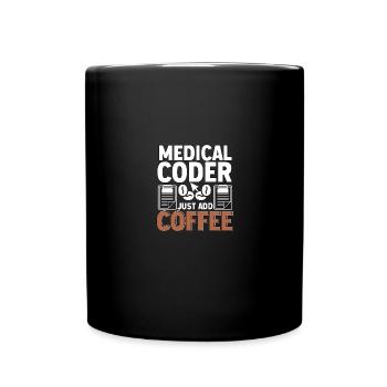 Medical Coder Add Coffee für Medizinische - Tasse einfarbig - Schwarz - Vorne