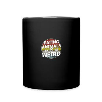 Eating Animals Is Weird For Vegetarians Vegans - Full Colour Mug - black - Front
