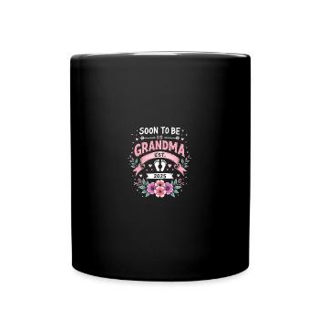 Bald Oma, soon to be grandma - Tasse einfarbig - Schwarz - Vorne
