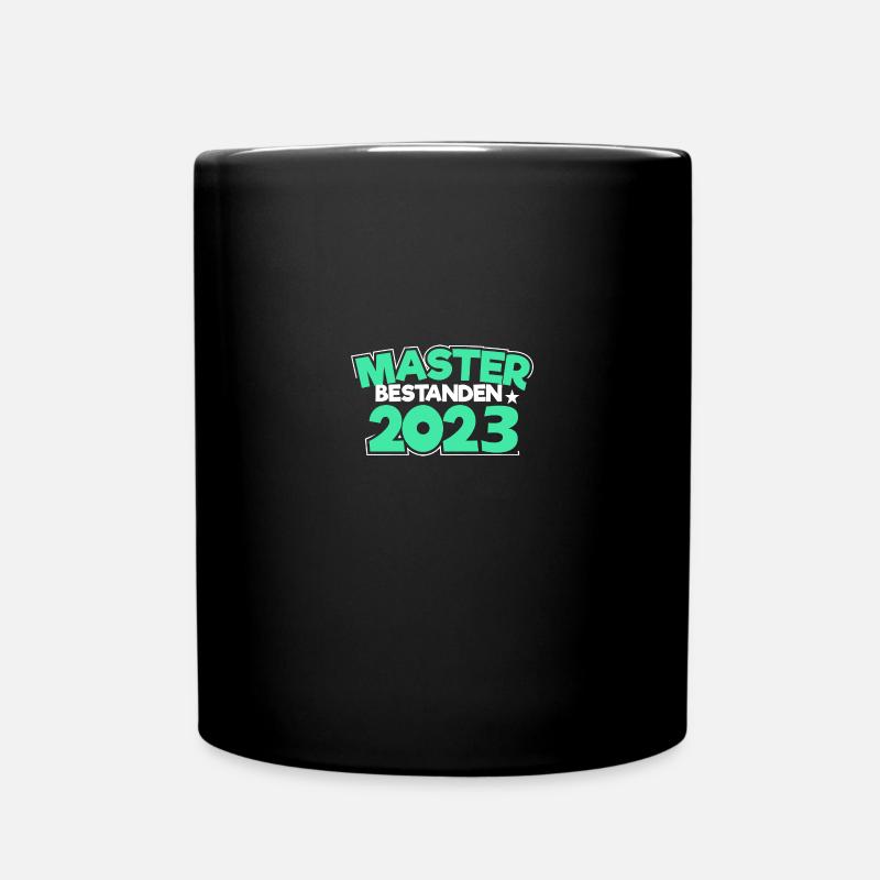 Master 2023 Abschluss Promotion Sponsion Uni - Tasse einfarbig - Schwarz