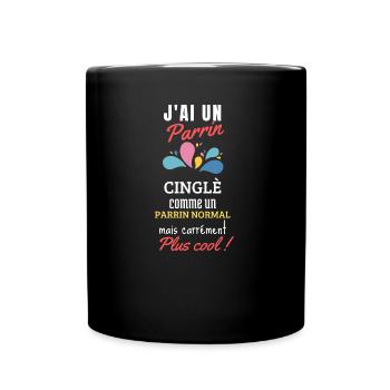 j'ai un parrain cinglé, il est le plus cool - Mug uni - noir - Devant